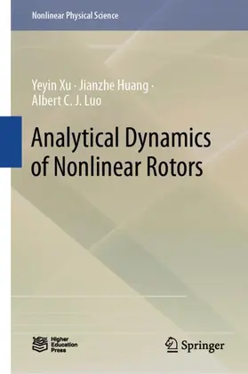 Xu / Luo / Huang |  Analytical Dynamics of Nonlinear Rotors | Buch |  Sack Fachmedien