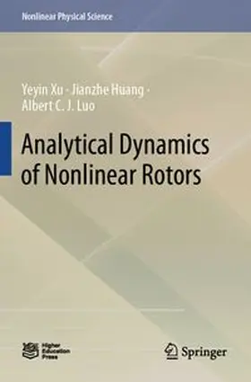 Xu / Huang / Luo |  Analytical Dynamics of Nonlinear Rotors | Buch |  Sack Fachmedien