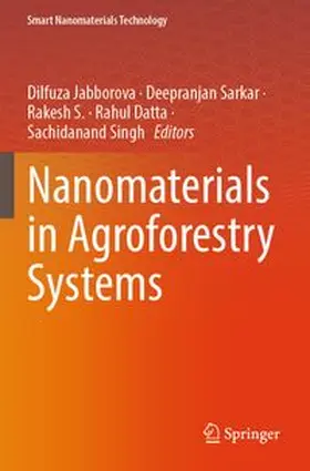 Jabborova / Sarkar / S. |  Nanomaterials in Agroforestry Systems | Buch |  Sack Fachmedien