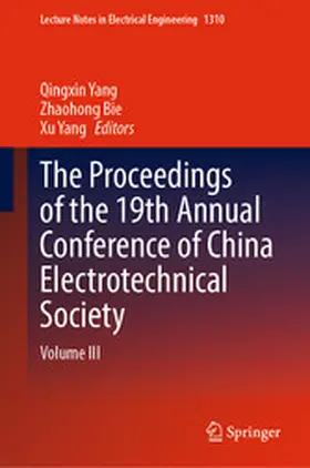 Yang / Bie |  The Proceedings of the 19th Annual Conference of China Electrotechnical Society | eBook | Sack Fachmedien