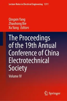 Yang / Bie |  The Proceedings of the 19th Annual Conference of China Electrotechnical Society | Buch |  Sack Fachmedien