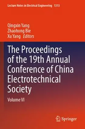 Yang / Bie |  The Proceedings of the 19th Annual Conference of China Electrotechnical Society | Buch |  Sack Fachmedien
