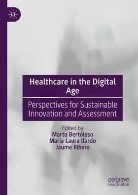 Bertolaso / Ribera / Ilardo |  Healthcare in the Digital Age | Buch |  Sack Fachmedien