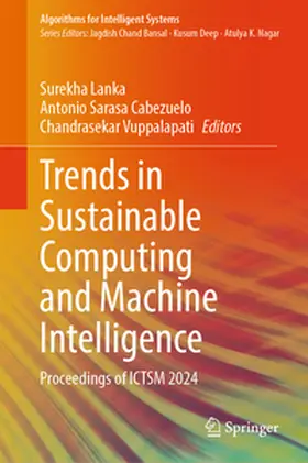Lanka / Cabezuelo / Vuppalapati |  Trends in Sustainable Computing and Machine Intelligence | eBook | Sack Fachmedien