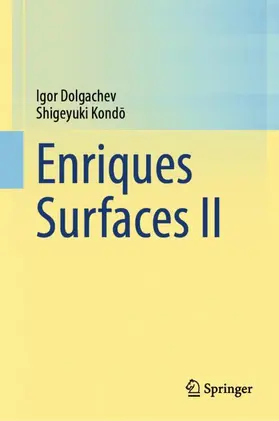 Kondo / Dolgachev / Kondo |  Enriques Surfaces II | Buch |  Sack Fachmedien