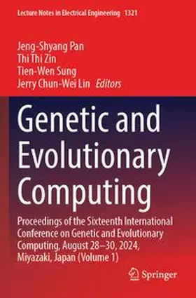 Pan / Zin / Sung |  Genetic and Evolutionary Computing | Buch |  Sack Fachmedien