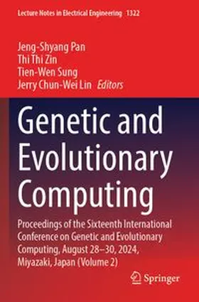 Pan / Zin / Sung | Genetic and Evolutionary Computing | Buch | 978-981-961537-7 | www.sack.de