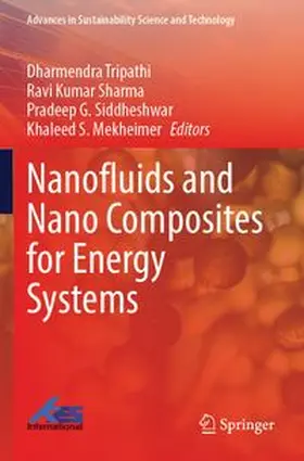 Tripathi / Sharma / Siddheshwar |  Nanofluids and Nano Composites for Energy Systems | Buch |  Sack Fachmedien