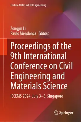 Mendonça / Li |  Proceedings of the 9th International Conference on Civil Engineering and Materials Science | Buch |  Sack Fachmedien