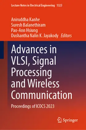 Kanhe / Balanethiram / Hsiung |  Advances in VLSI, Signal Processing and Wireless Communication | eBook | Sack Fachmedien