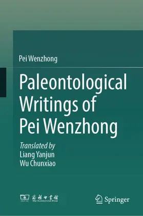 Wenzhong |  Paleontological Writings of Pei Wenzhong | Buch |  Sack Fachmedien