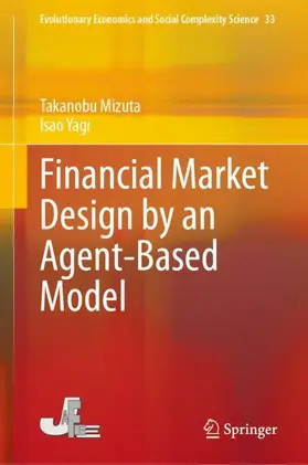 Yagi / Mizuta |  Financial Market Design by an Agent-Based Model | Buch |  Sack Fachmedien