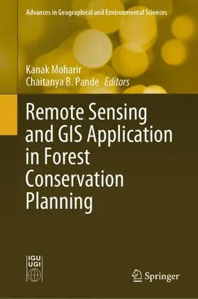 Pande / Moharir |  Remote Sensing and GIS Application in Forest Conservation Planning | Buch |  Sack Fachmedien