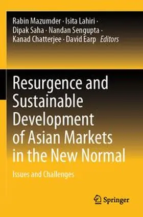 Mazumder / Lahiri / Saha |  Resurgence and Sustainable Development of Asian Markets in the New Normal | Buch |  Sack Fachmedien