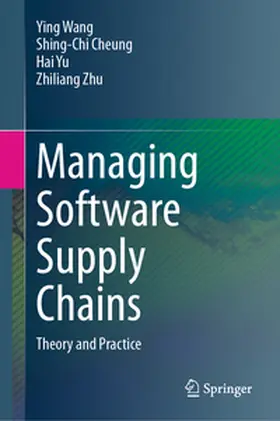 Wang / Cheung / Yu |  Managing Software Supply Chains | eBook | Sack Fachmedien
