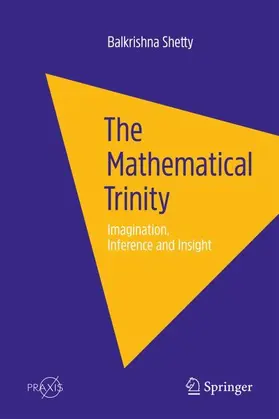 Shetty |  The Mathematical Trinity | Buch |  Sack Fachmedien