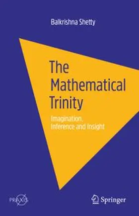 Shetty | The Mathematical Trinity | Buch | 978-981-961805-7 | www.sack.de