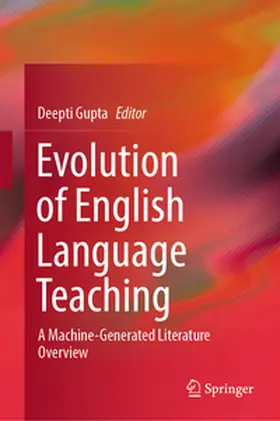 Gupta |  Evolution of English Language Teaching | eBook | Sack Fachmedien
