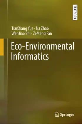 Yue / Fan / Zhao |  Eco-Environmental Informatics | Buch |  Sack Fachmedien