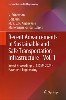 Srinivasan / Jain / Anjaneyulu |  Recent Advancements in Sustainable and Safe Transportation Infrastructure - Vol. 1 | eBook | Sack Fachmedien