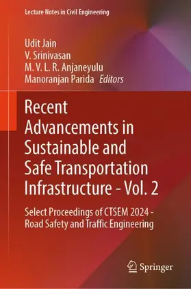 Jain / Parida / Srinivasan |  Recent Advancements in Sustainable and Safe Transportation Infrastructure - Vol. 2 | Buch |  Sack Fachmedien