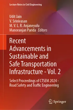 Jain / Srinivasan / Anjaneyulu |  Recent Advancements in Sustainable and Safe Transportation Infrastructure - Vol. 2 | eBook | Sack Fachmedien