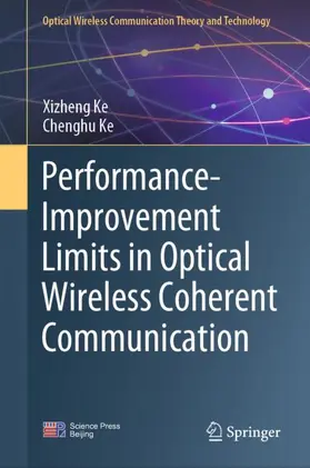 Ke |  Performance-Improvement Limits in Optical Wireless Coherent Communication | Buch |  Sack Fachmedien