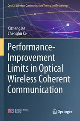 Ke |  Performance-Improvement Limits in Optical Wireless Coherent Communication | Buch |  Sack Fachmedien