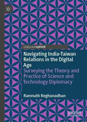 Reghunadhan |  Navigating India-Taiwan Relations in the Digital Age | Buch |  Sack Fachmedien