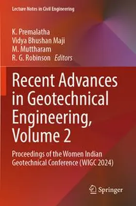 Premalatha / Maji / Muttharam | Recent Advances in Geotechnical Engineering, Volume 2 | Buch | 978-981-962040-1 | www.sack.de