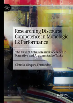 Vásquez Fernández | Researching Discourse Competence in Monologic L2 Performance | E-Book | www.sack.de