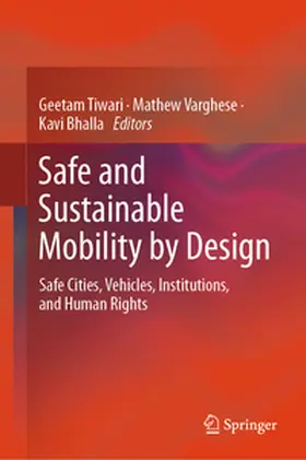 Tiwari / Varghese / Bhalla |  Safe and Sustainable Mobility by Design | eBook | Sack Fachmedien