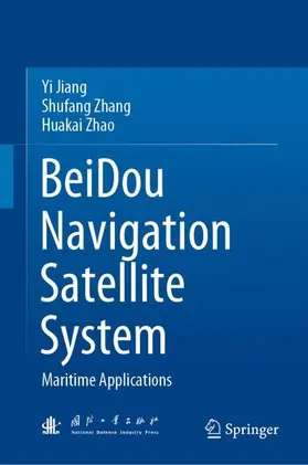 Jiang / Zhao / Zhang |  BeiDou Navigation Satellite System | Buch |  Sack Fachmedien