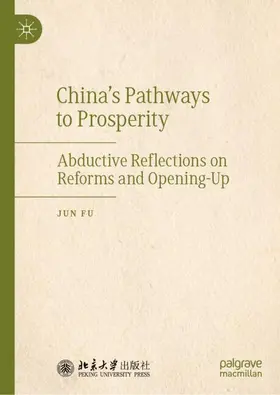 Fu |  China's Pathways to Prosperity | Buch |  Sack Fachmedien