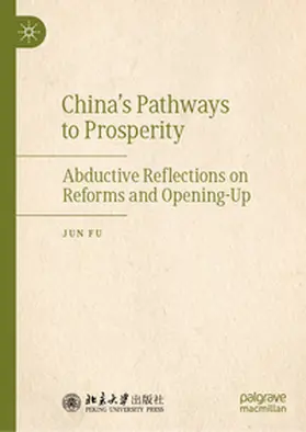 Fu |  China's Pathways to Prosperity | eBook | Sack Fachmedien
