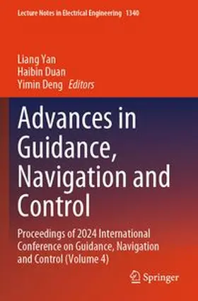 Yan / Duan / Deng | Advances in Guidance, Navigation and Control | Buch | 978-981-962214-6 | www.sack.de