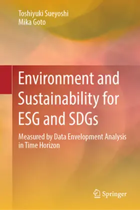 Sueyoshi / Goto |  Environment and Sustainability for ESG and SDGs | eBook | Sack Fachmedien