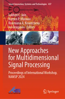 Jain / Mironov / Kountcheva | New Approaches for Multidimensional Signal Processing | E-Book | www.sack.de