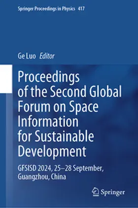 Luo | Proceedings of the Second Global Forum on Space Information for Sustainable Development | E-Book | www.sack.de