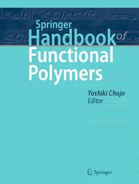 Chujo |  Springer Handbook of Functional Polymers | Buch |  Sack Fachmedien
