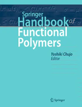 Chujo |  Springer Handbook of Functional Polymers | eBook | Sack Fachmedien