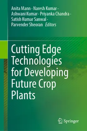 Mann / Kumar / Chandra | Cutting Edge Technologies for Developing Future Crop Plants | E-Book | sack.de