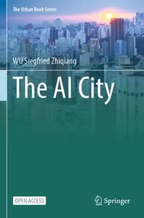 WU |  The AI City | Buch |  Sack Fachmedien