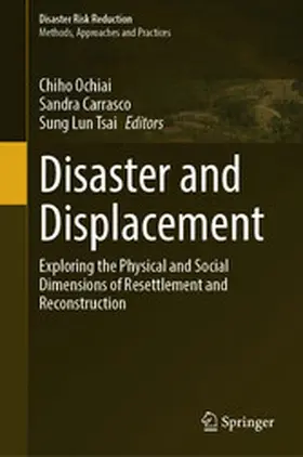 Ochiai / Carrasco / Tsai | Disaster and Displacement | E-Book | www.sack.de