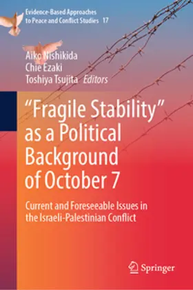 Nishikida / Ezaki / Tsujita |  “Fragile Stability” as a Political Background of October 7 | eBook | Sack Fachmedien