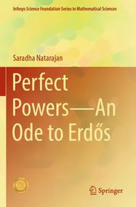 Natarajan |  Perfect Powers-An Ode to Erd¿s | Buch |  Sack Fachmedien