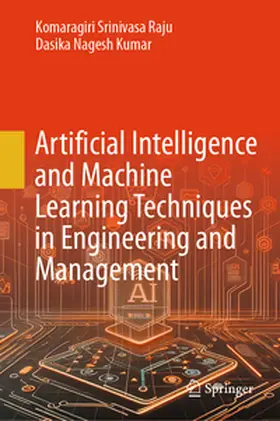 Srinivasa Raju / Nagesh Kumar | Artificial Intelligence and Machine Learning Techniques in Engineering and Management | E-Book | sack.de