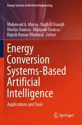 Mossa / Ouanjli / Ouaissa |  Energy Conversion Systems-Based Artificial Intelligence | Buch |  Sack Fachmedien