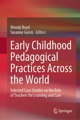 Boyd / Garvis |  Early Childhood Pedagogical Practices Across the World | eBook | Sack Fachmedien