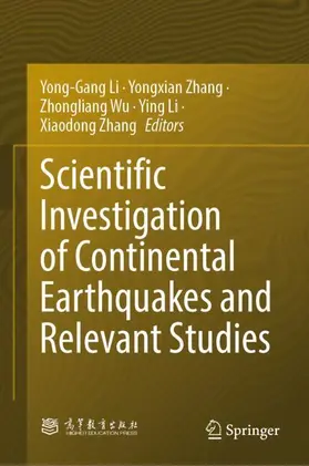 Li / Zhang / Wu |  Scientific Investigation of Continental Earthquakes and Relevant Studies | Buch |  Sack Fachmedien